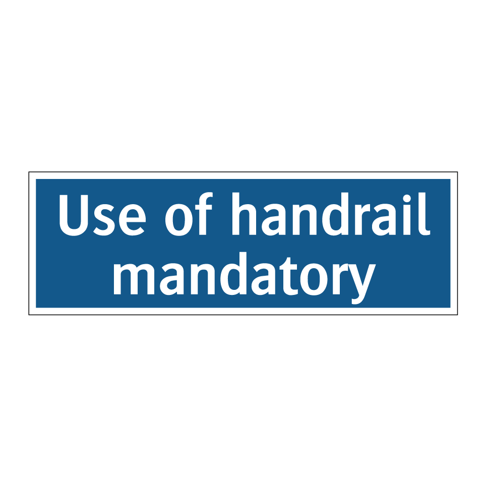 Use of handrail mandatory