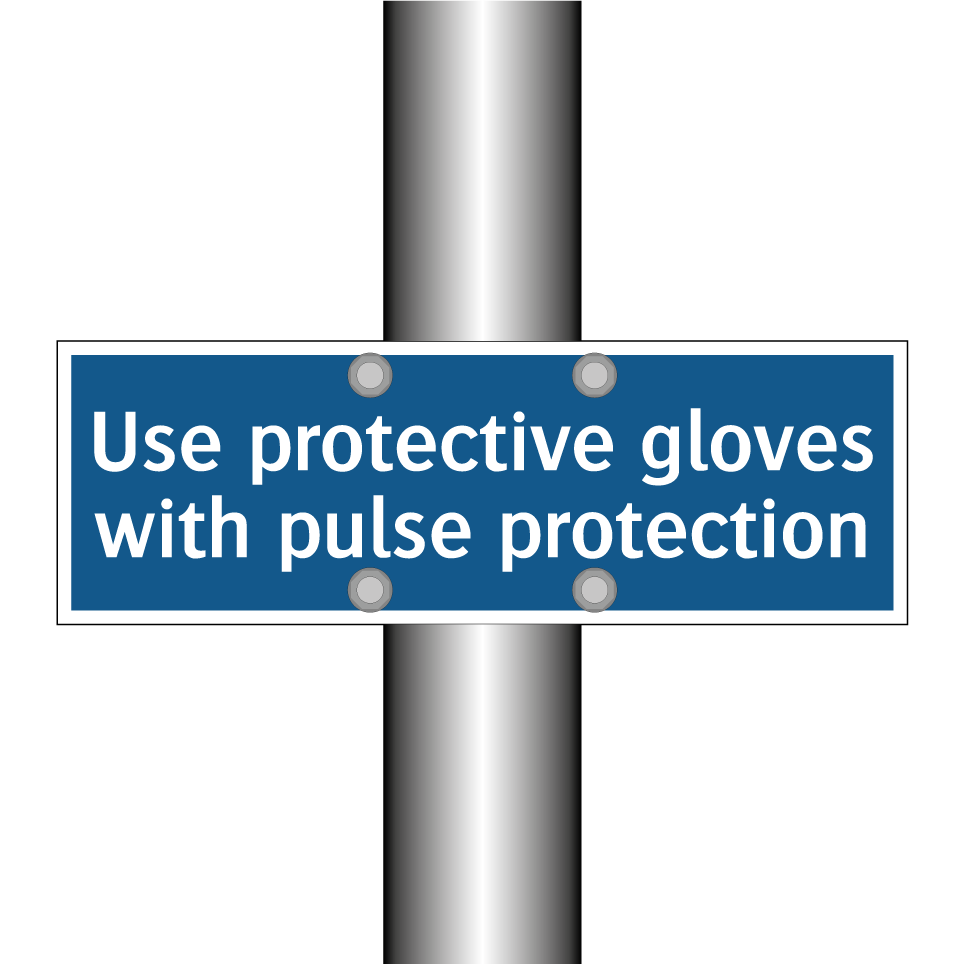 Use protective gloves with pulse protection