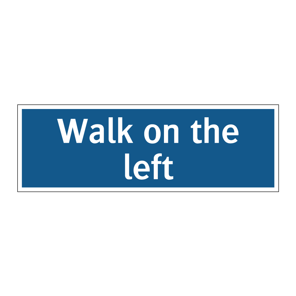 Walk on the left