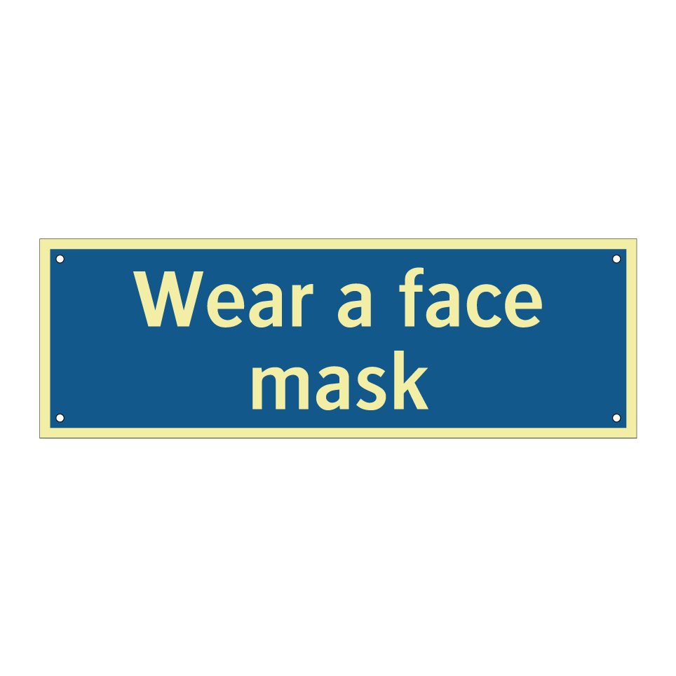 Wear a face mask
