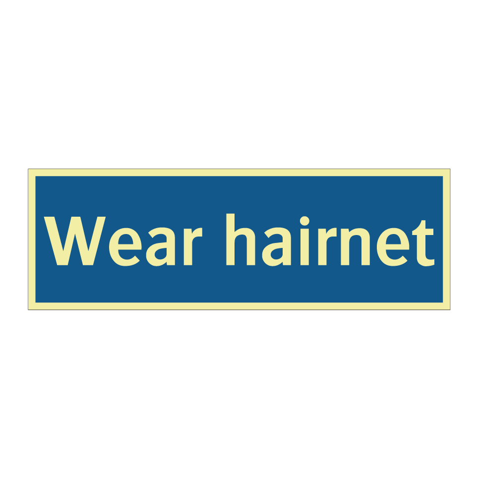 Wear hairnet