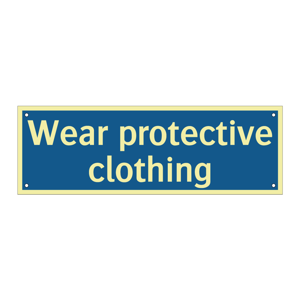 Wear protective clothing