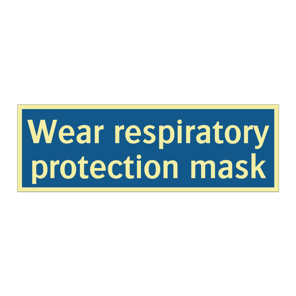 Wear respiratory protection mask