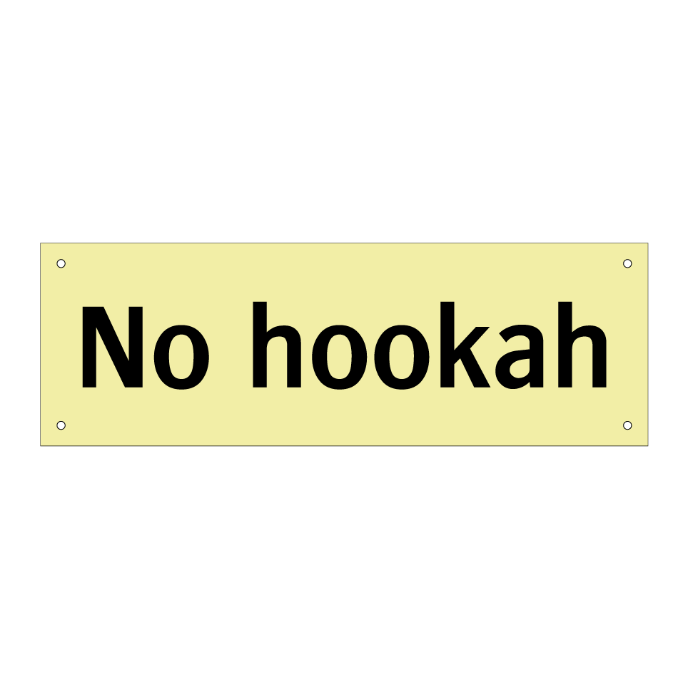 No hookah