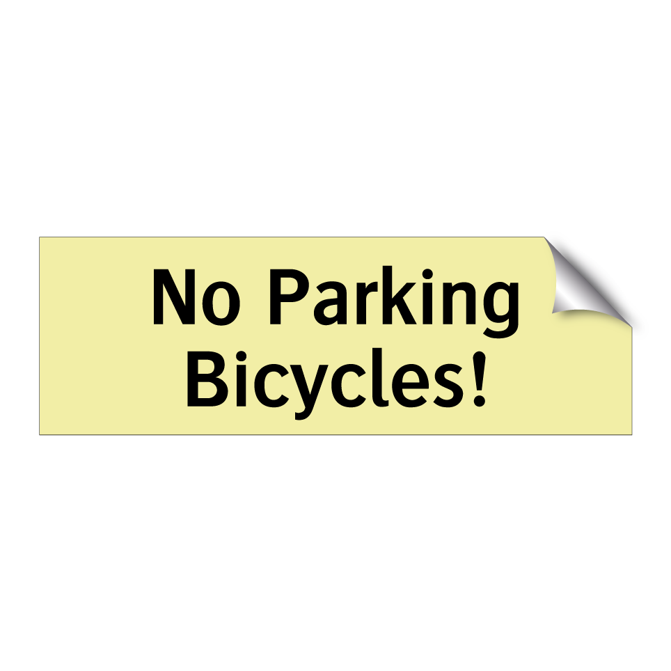 No Parking Bicycles!