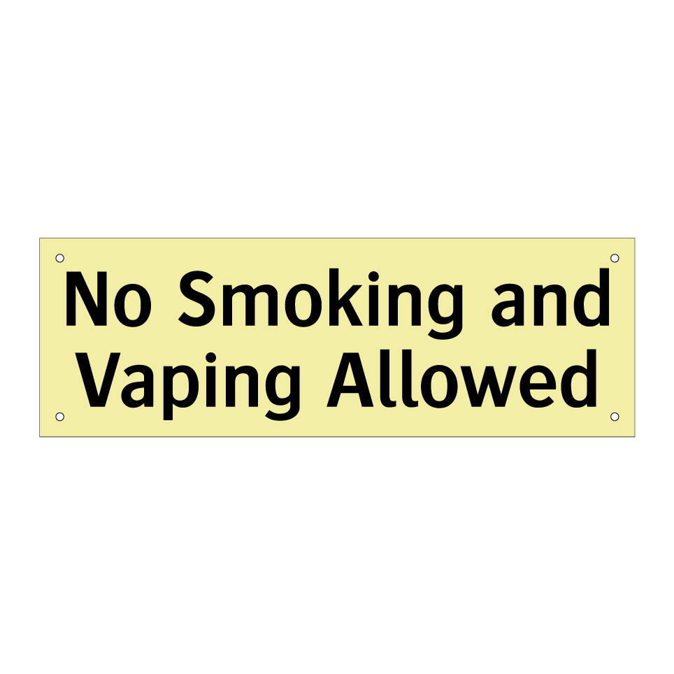 No Smoking and Vaping Allowed