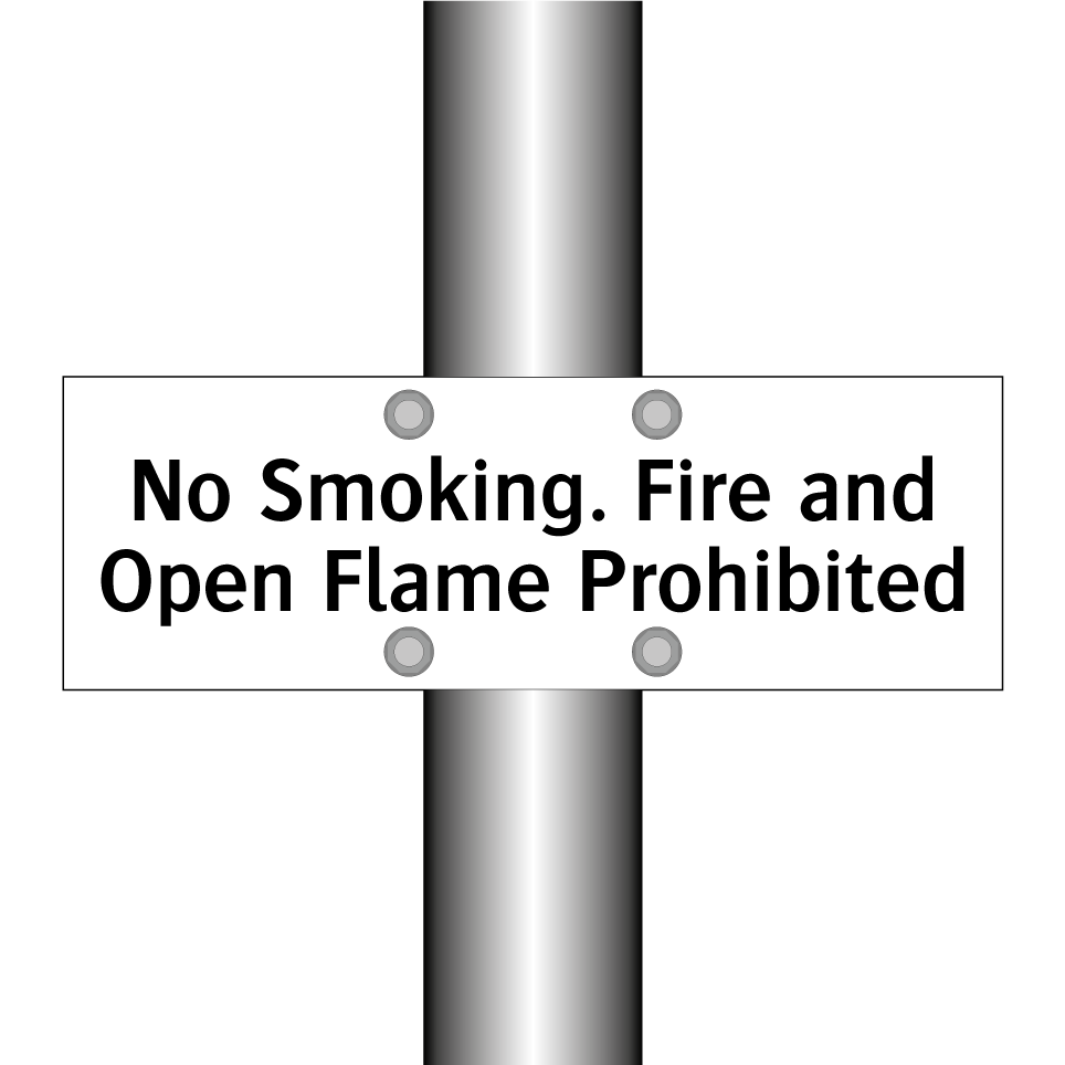 No Smoking. Fire and Open Flame Prohibited