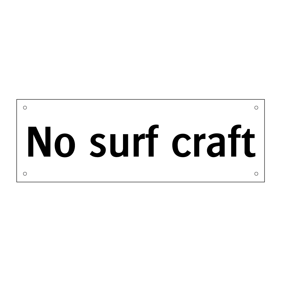 No surf craft