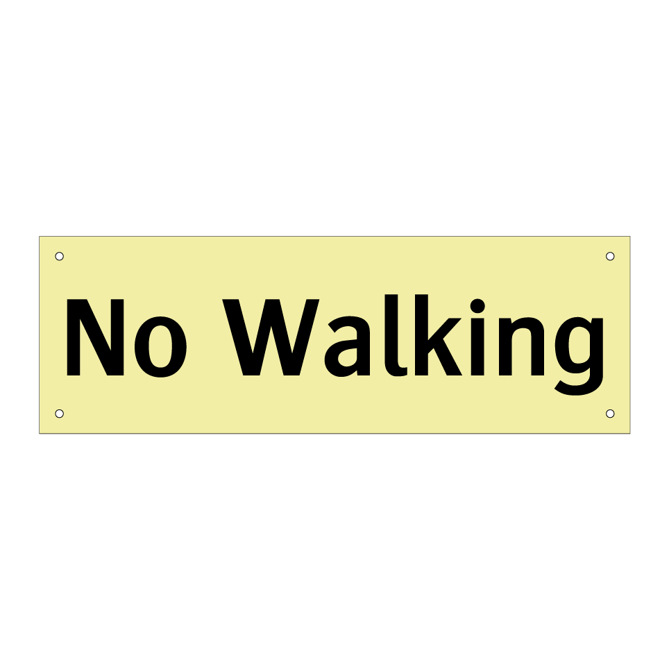 No Walking