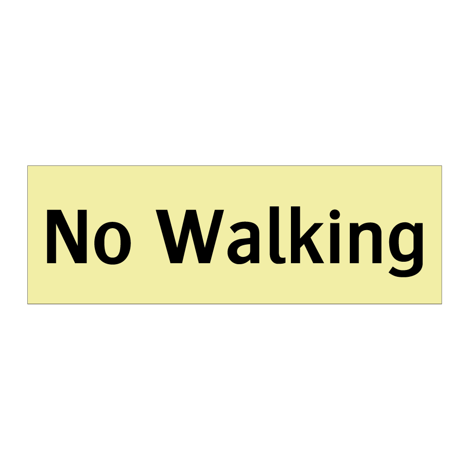 No Walking