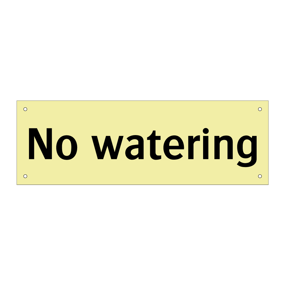 No watering