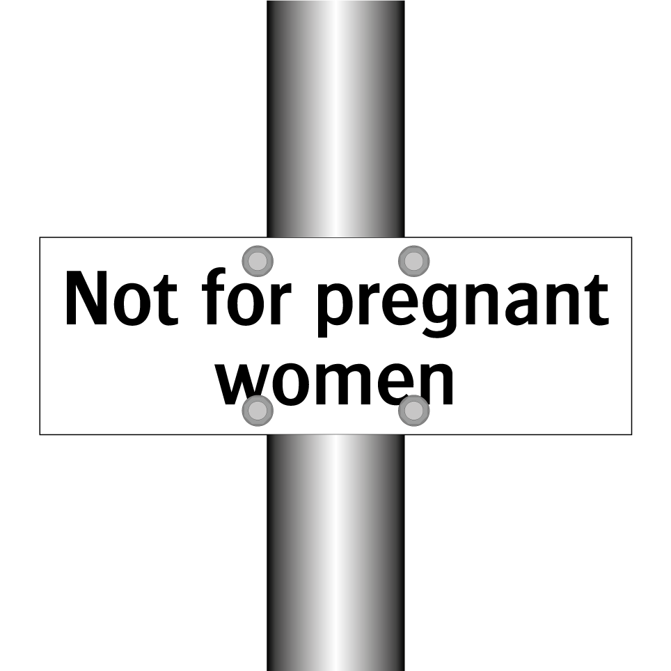 Not for pregnant women