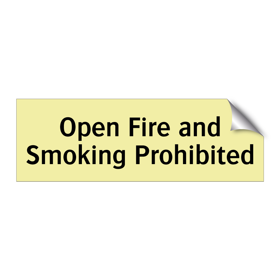 Open Fire and Smoking Prohibited