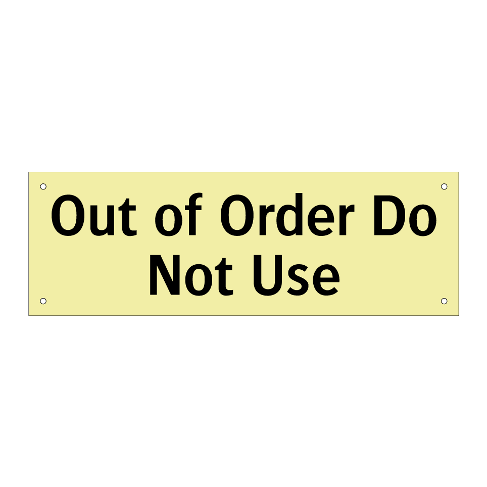 Out of Order Do Not Use
