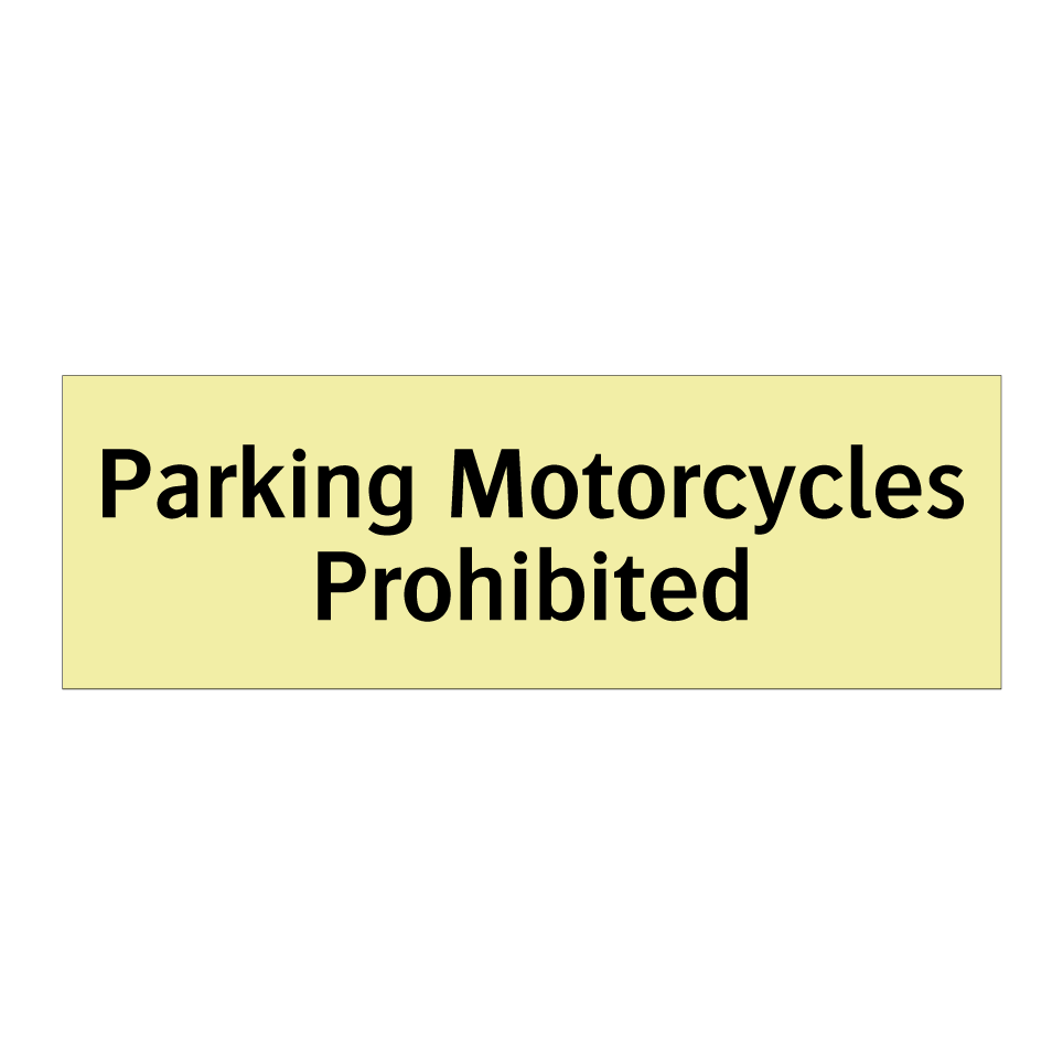 Parking Motorcycles Prohibited
