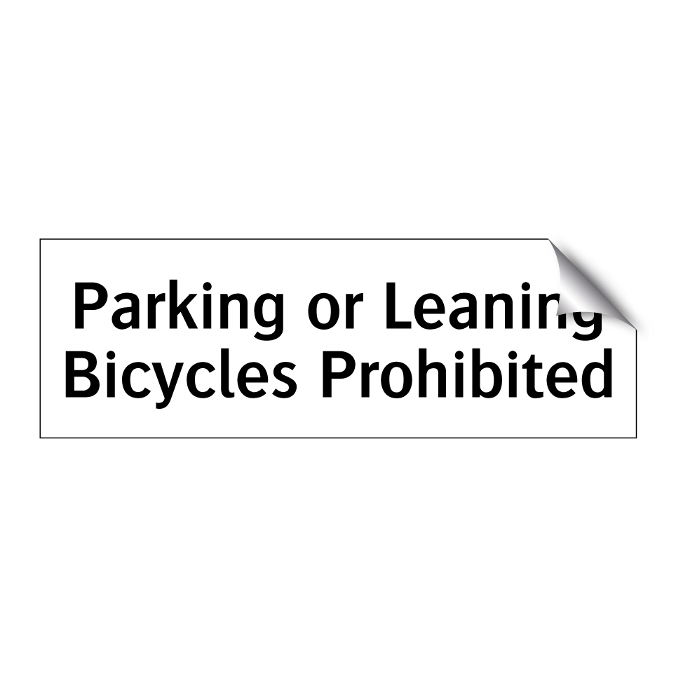 Parking or Leaning Bicycles Prohibited