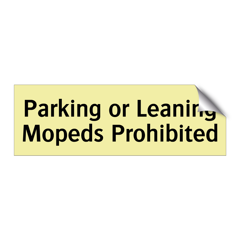 Parking or Leaning Mopeds Prohibited