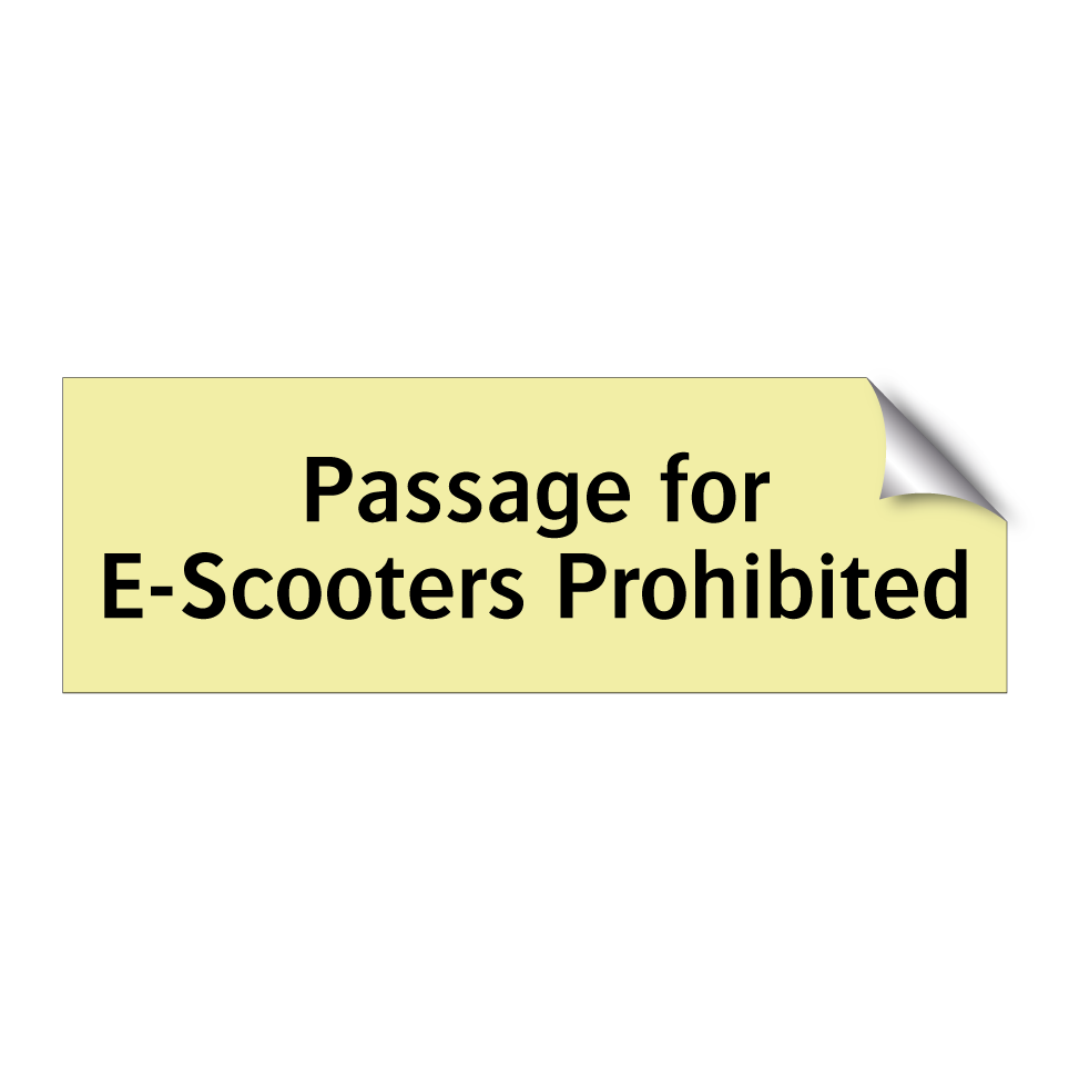 Passage for E-Scooters Prohibited