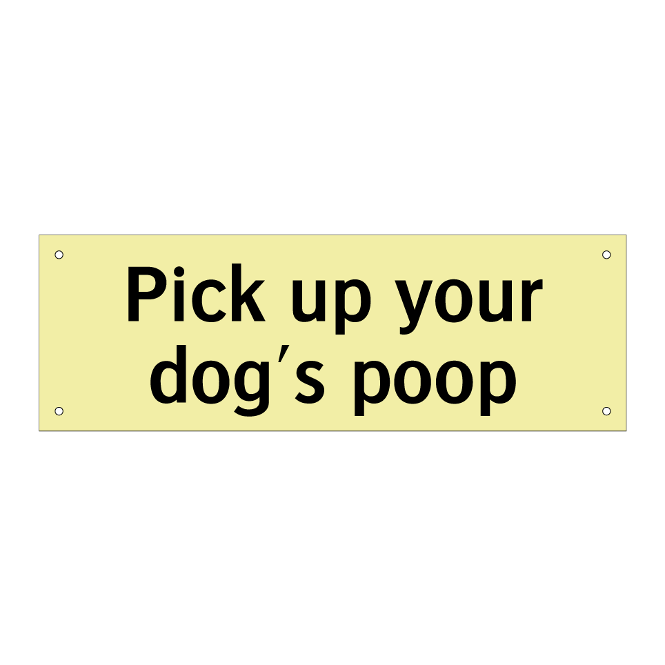 Pick up your dog's poop