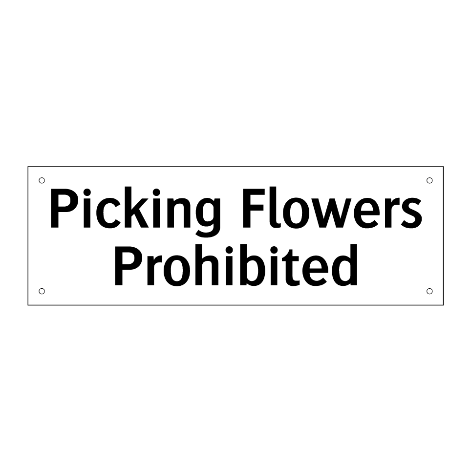 Picking Flowers Prohibited