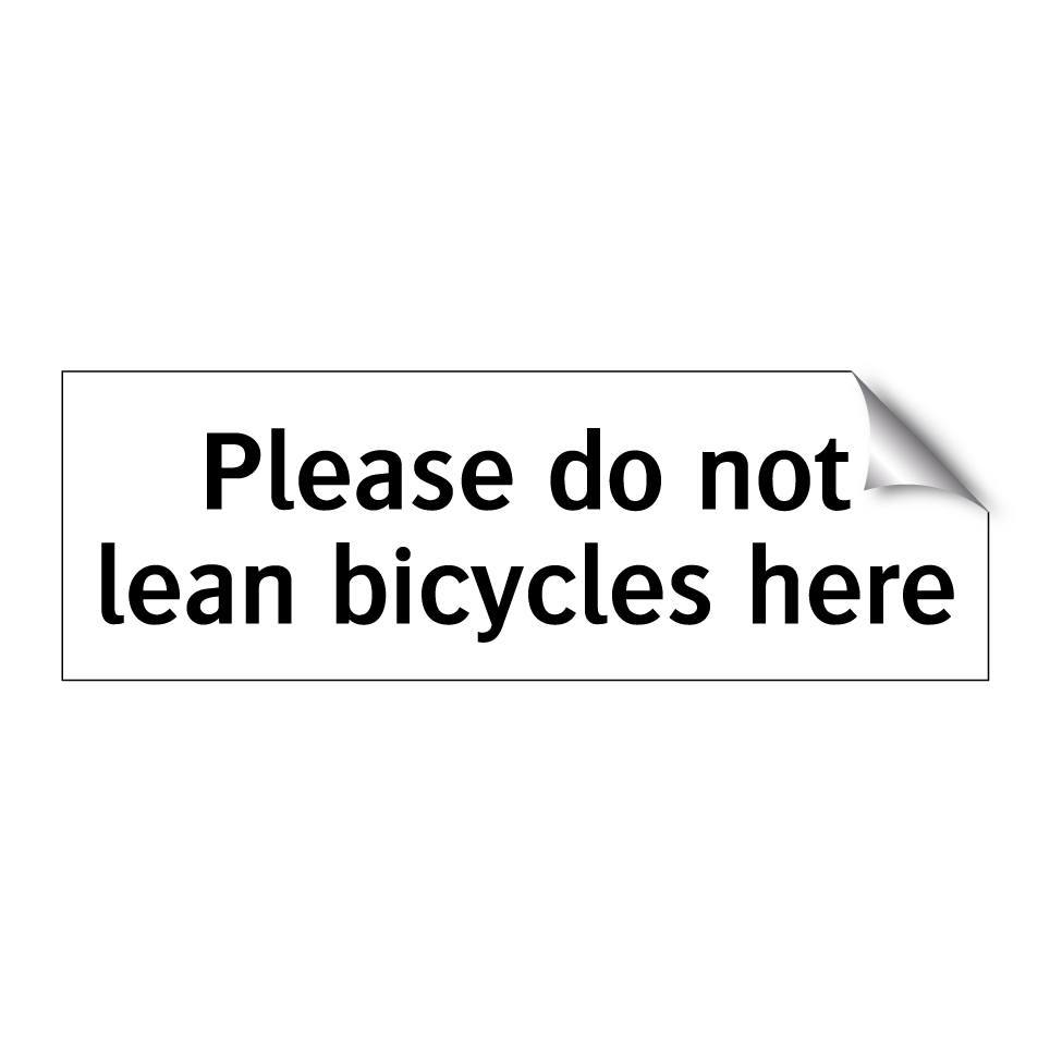 Please do not lean bicycles here