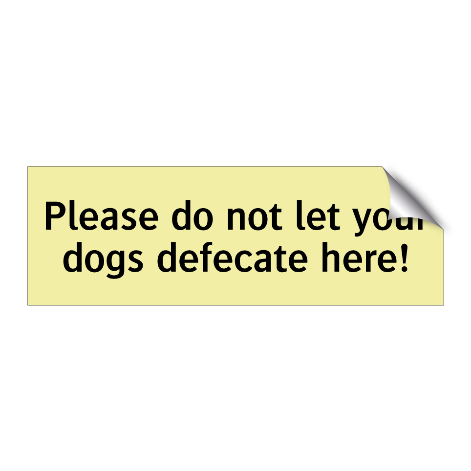 Please do not let your dogs defecate here!