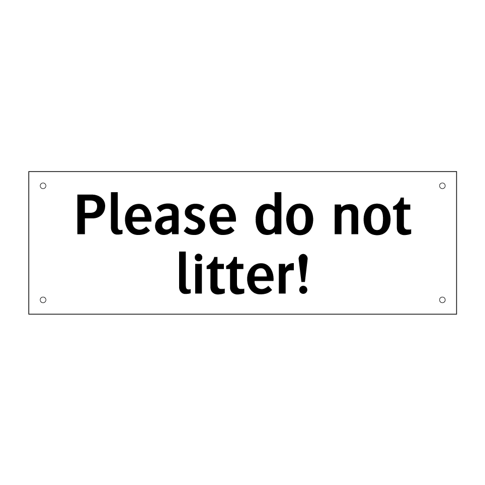 Please do not litter!