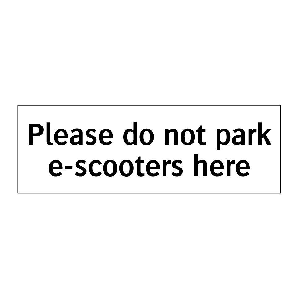 Please do not park e-scooters here