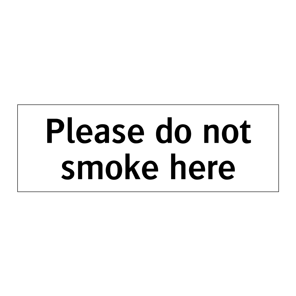 Please do not smoke here