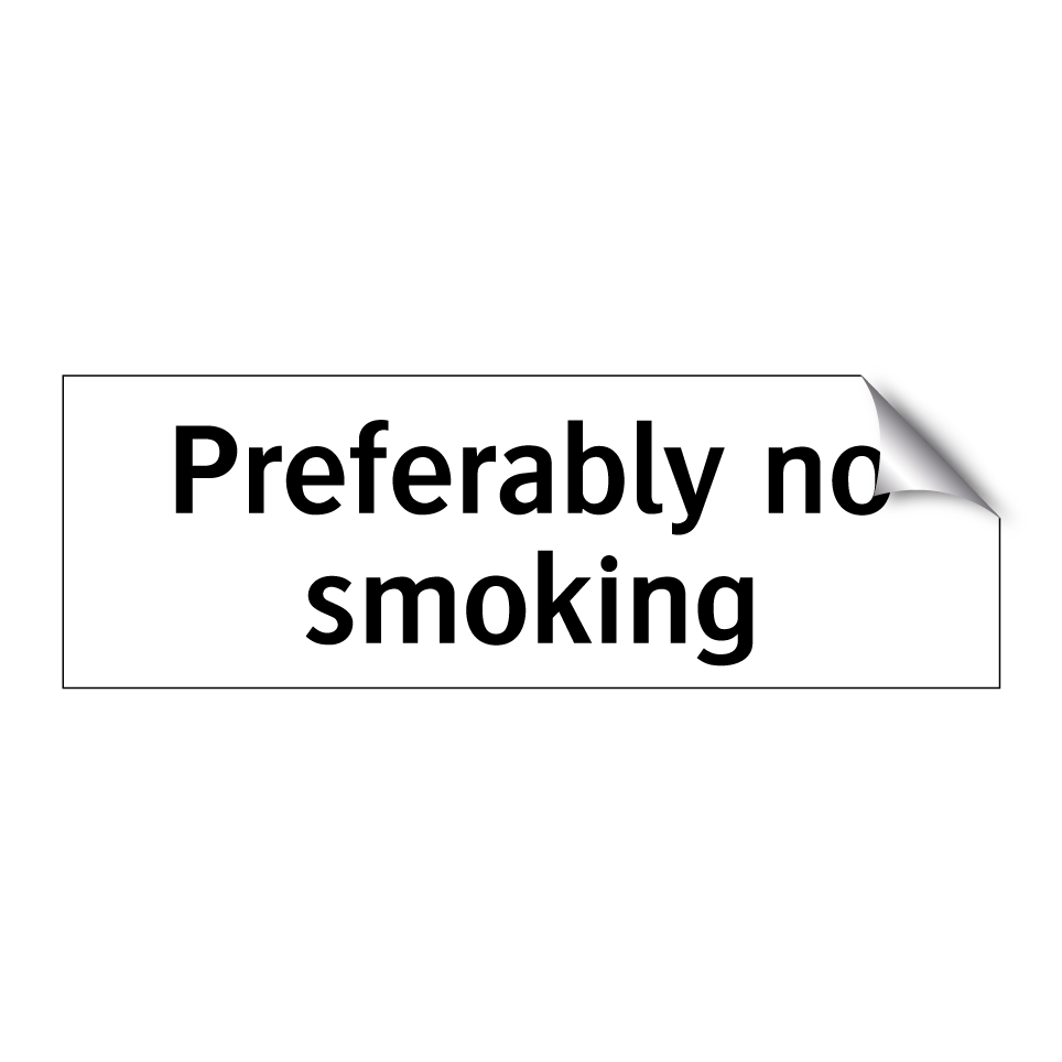 Preferably no smoking