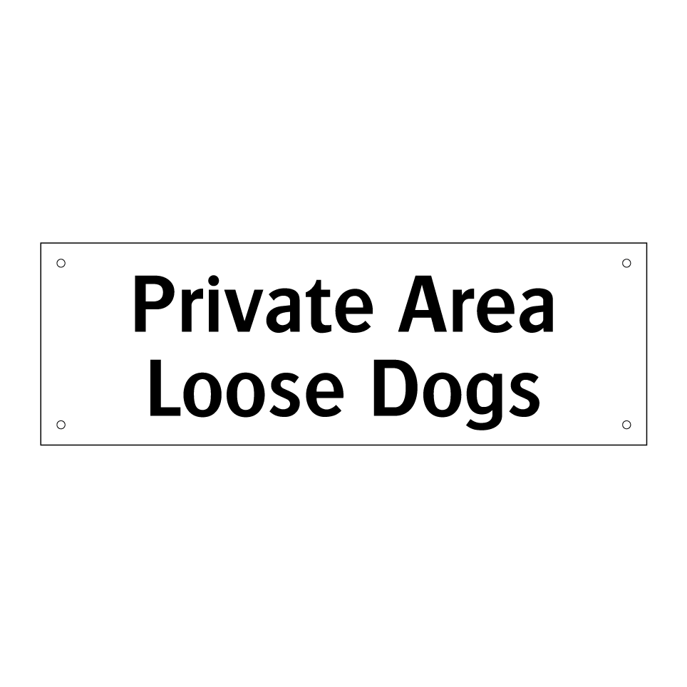 Private Area Loose Dogs