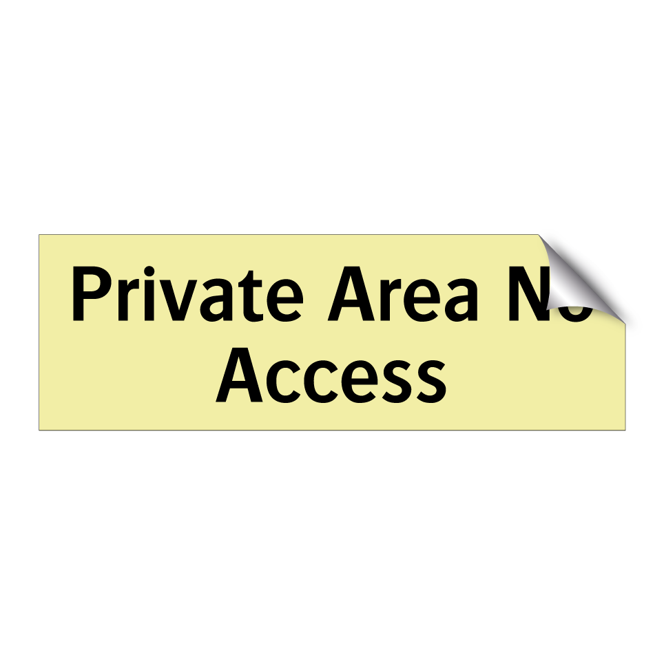Private Area No Access