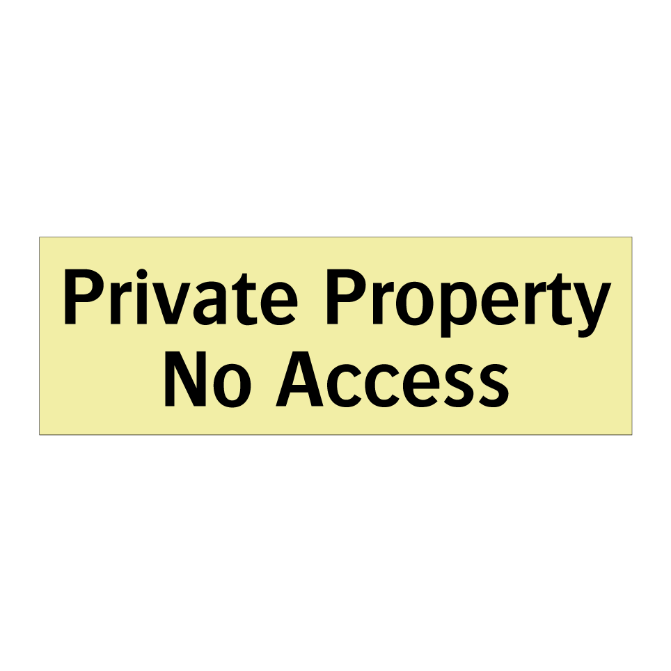 Private Property No Access