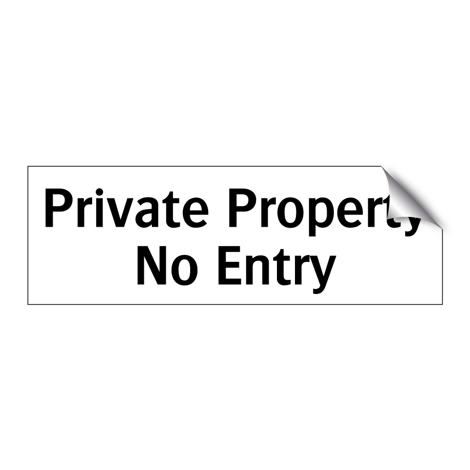 Private Property No Entry