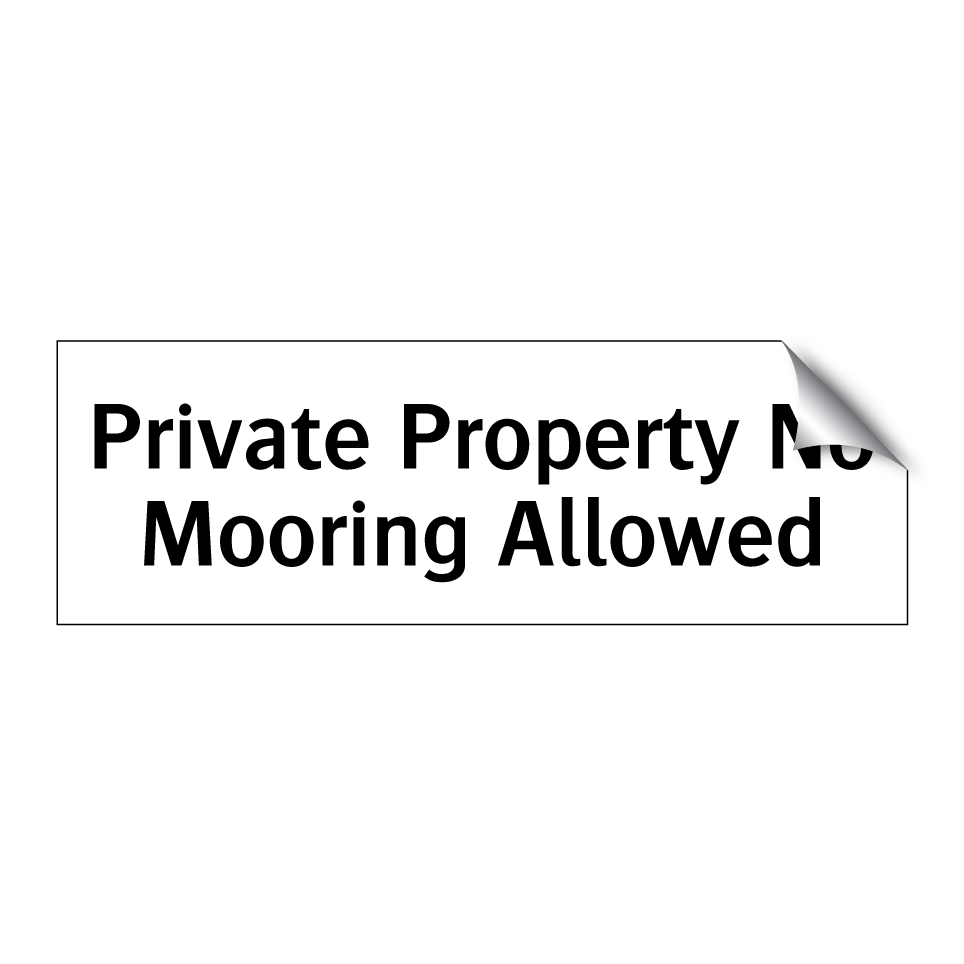 Private Property No Mooring Allowed