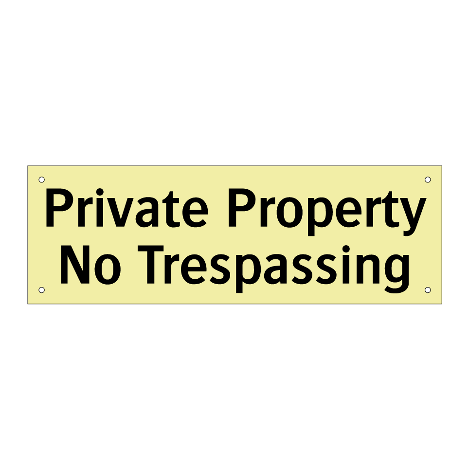 Private Property No Trespassing
