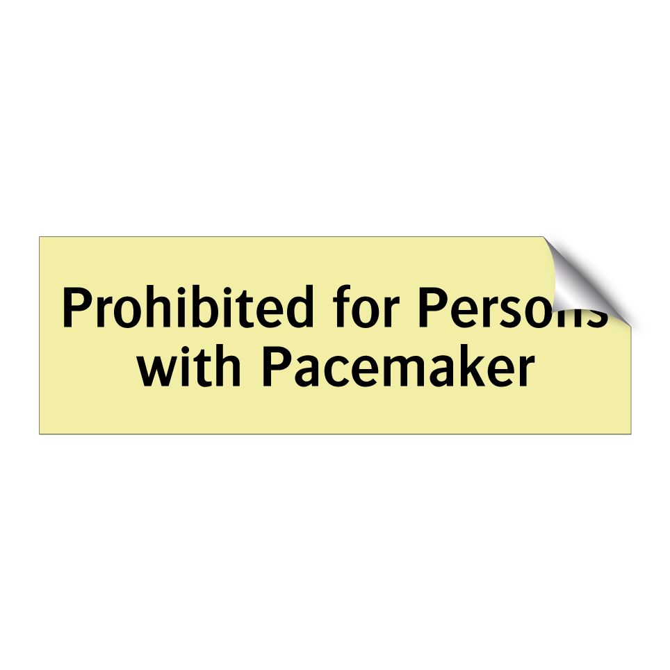 Prohibited for Persons with Pacemaker