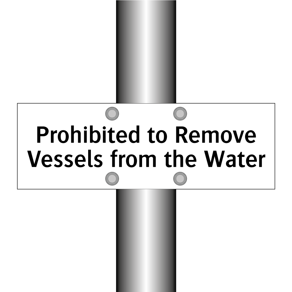 Prohibited to Remove Vessels from the Water