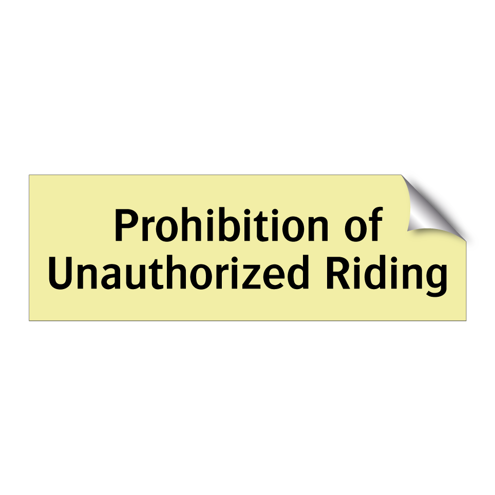 Prohibition of Unauthorized Riding