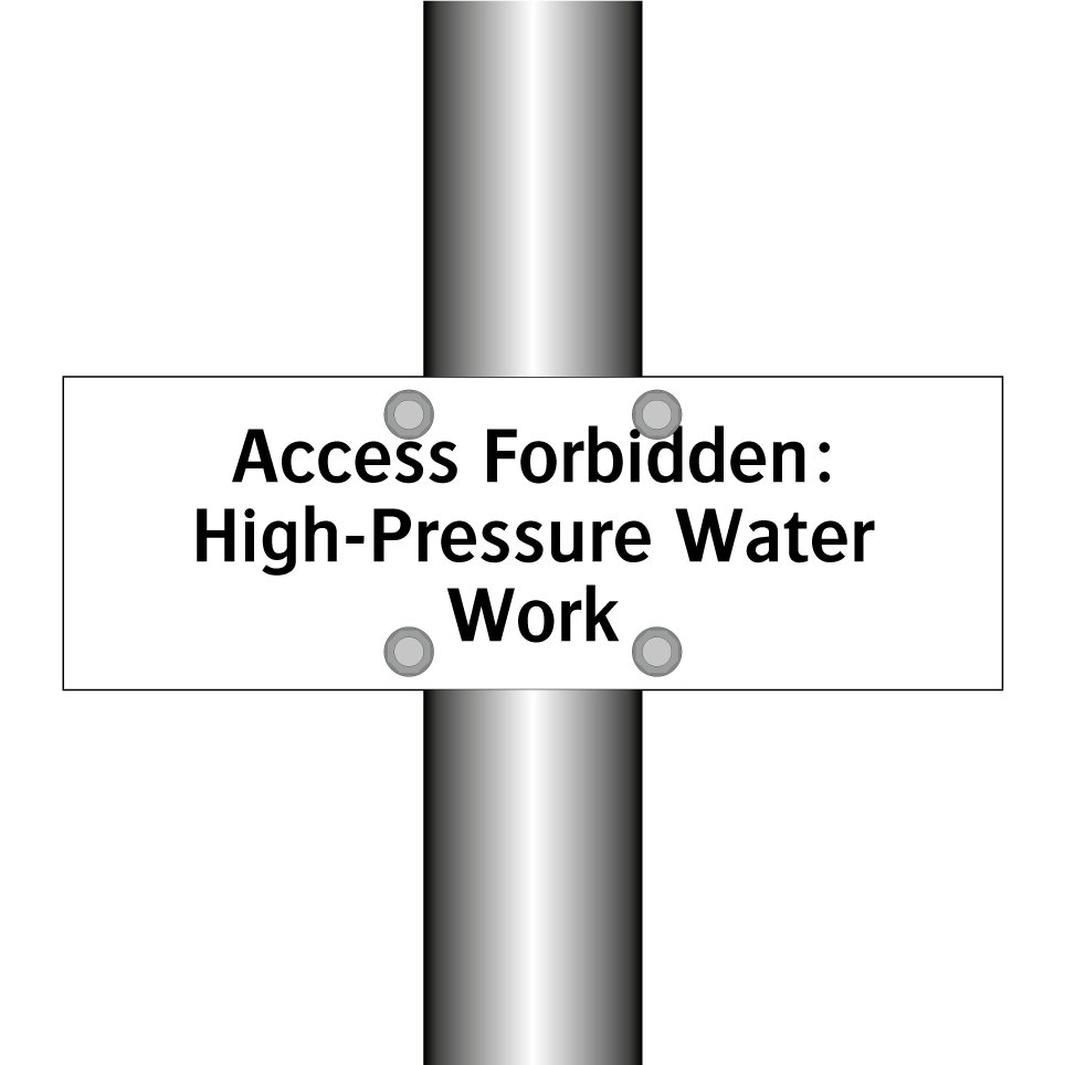 Access Forbidden: High-Pressure Water Work