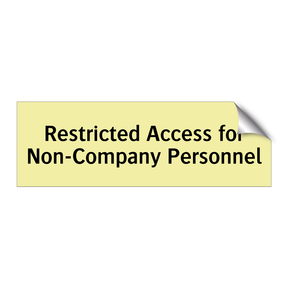 Restricted Access for Non-Company Personnel