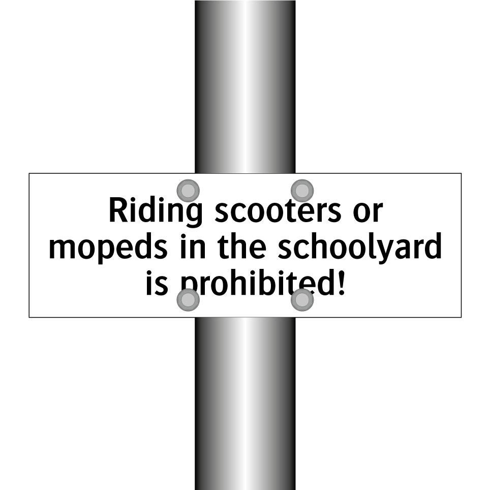 Riding scooters or mopeds in the schoolyard is prohibited!
