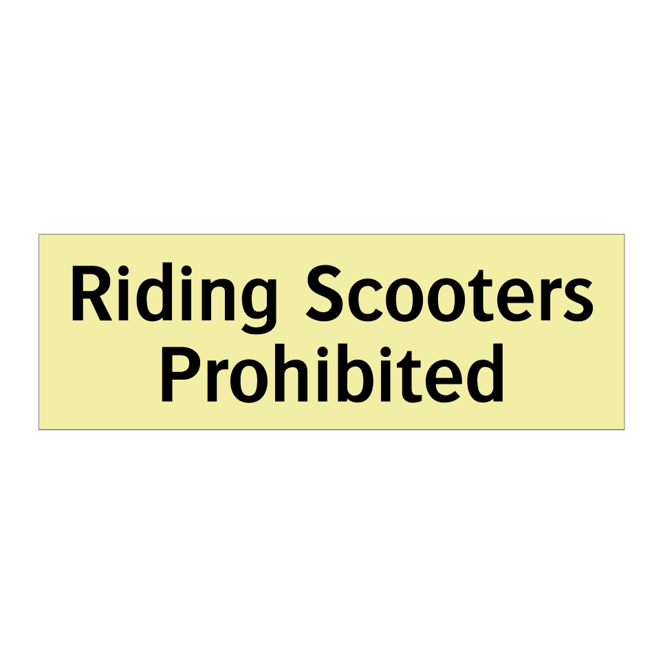 Riding Scooters Prohibited