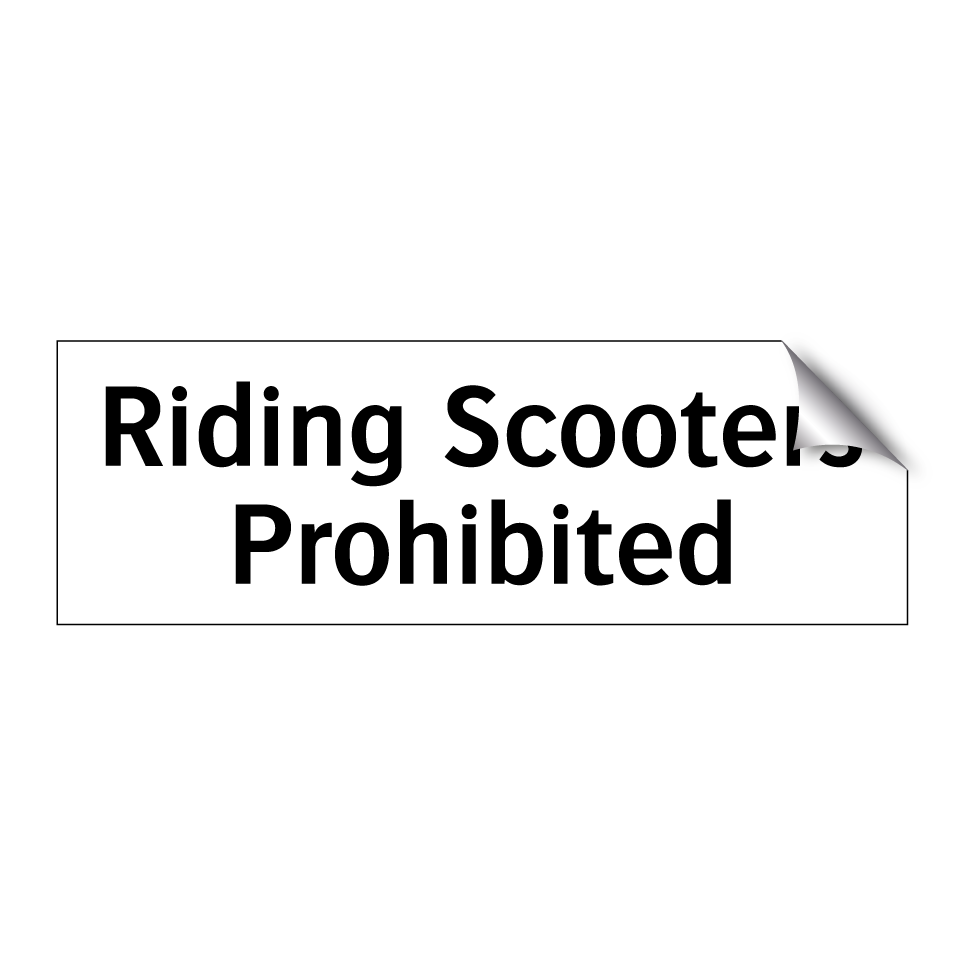Riding Scooters Prohibited
