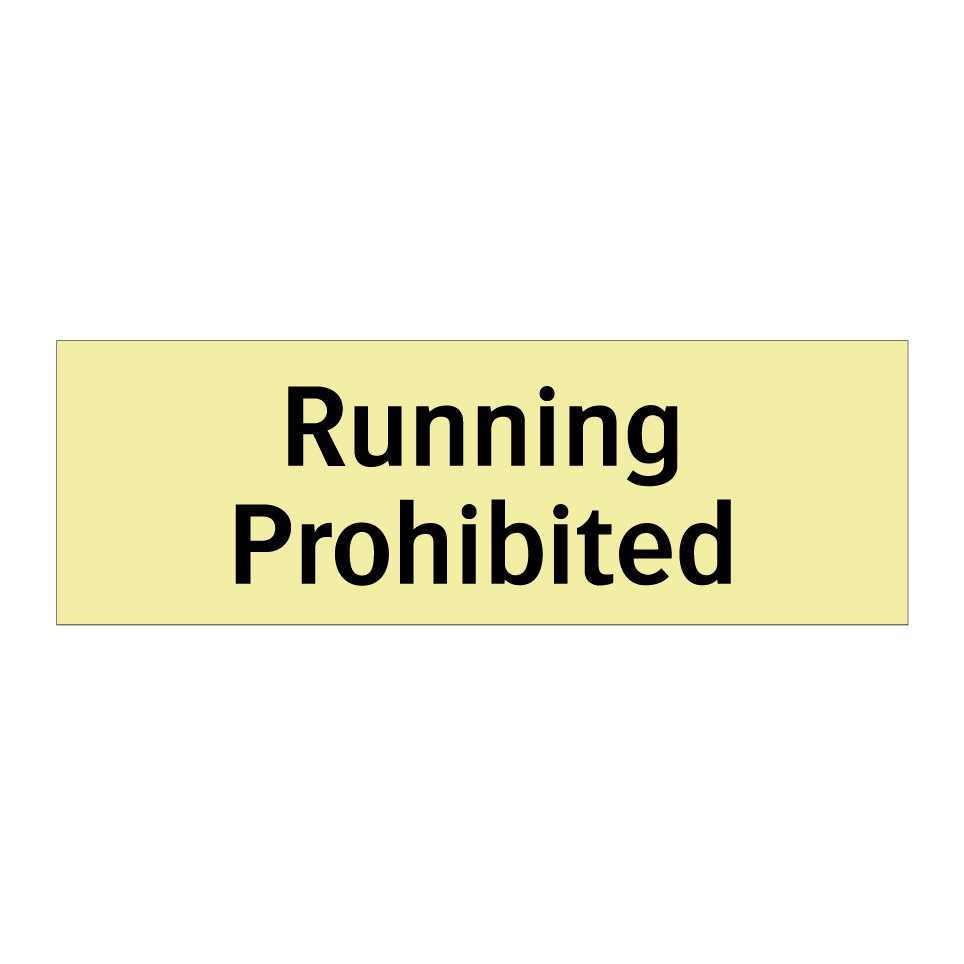 Running Prohibited