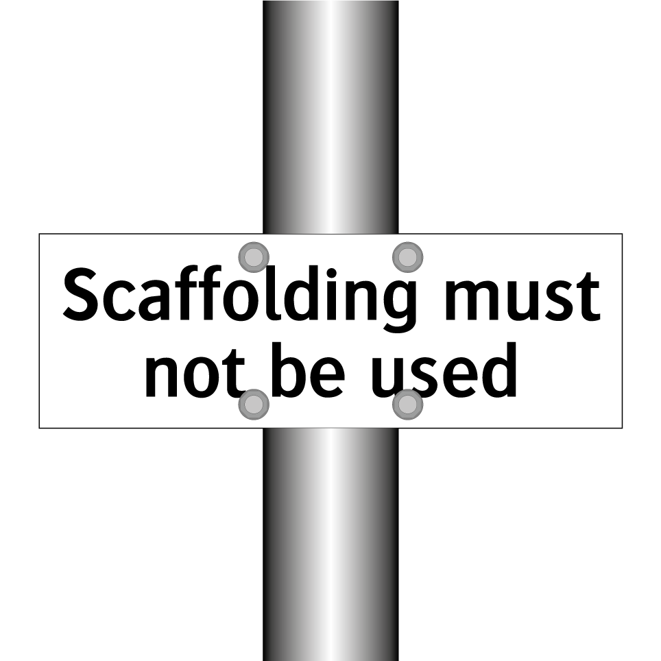 Scaffolding must not be used