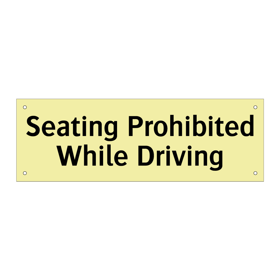 Seating Prohibited While Driving