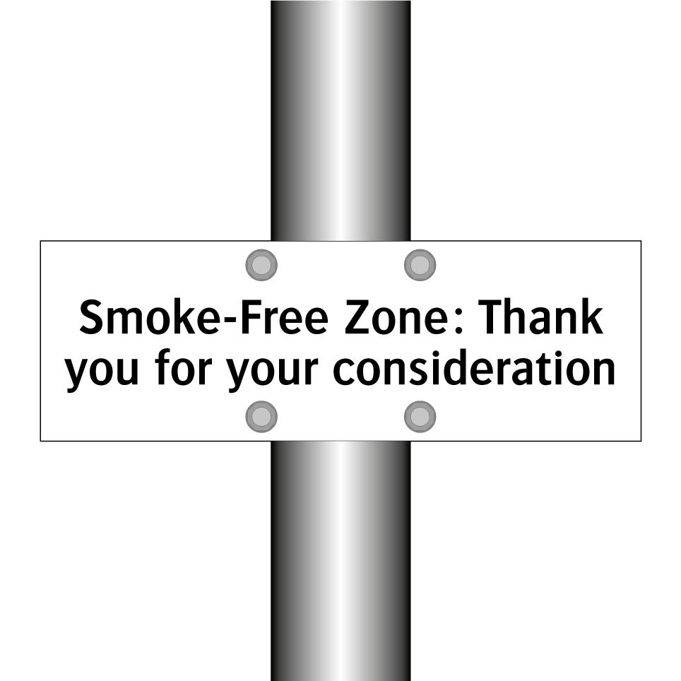 Smoke-Free Zone: Thank you for your consideration