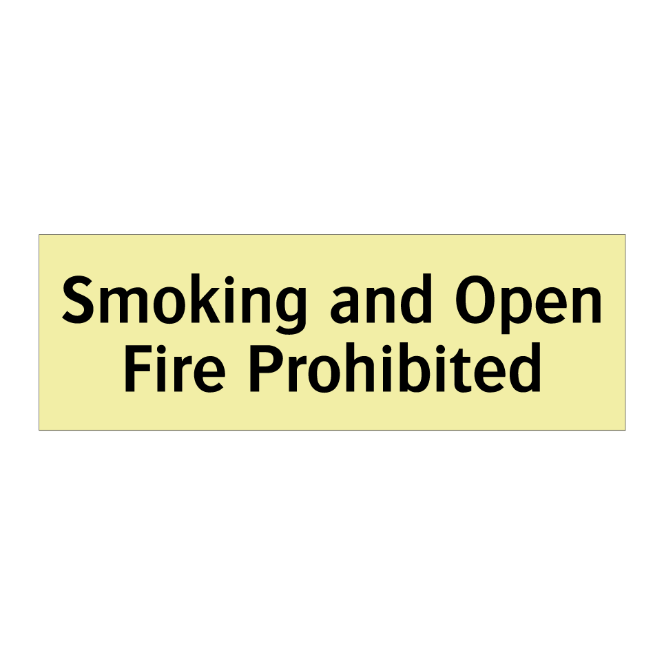 Smoking and Open Fire Prohibited