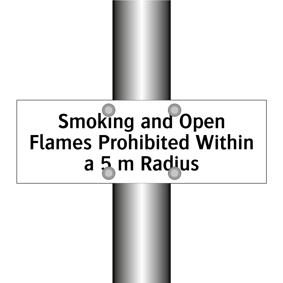 Smoking and Open Flames Prohibited Within a 5 m Radius